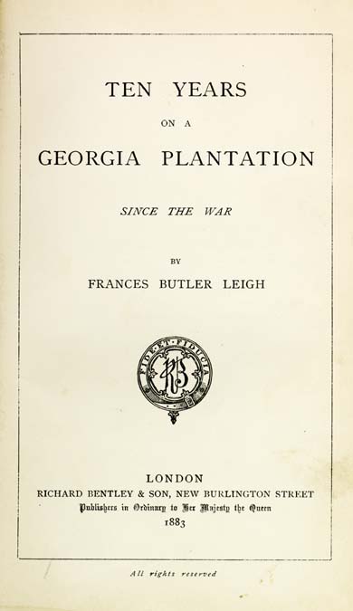 New Video – Francis Butler Leigh and her time on a Georgia Plantation